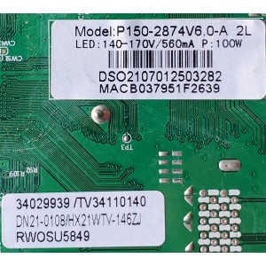 MAIN FUENTE PARA TV RCA / NUMERO DE PARTE 34029939 / P150-2874V6.0 / P150-2874V6.0-A / TV34110140 / DN21-0108/HX21WTV-146ZJ / PANEL 72003332YTGK / DISPLAY CC580PV7D / MODELO RWOSU5849	